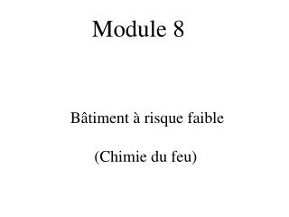 Module 8