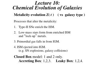 Lecture 10: Chemical Evolution of Galaxies