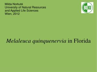 Milda Norkutė University of Natural Resources and Applied Life Sciences Wien, 2012