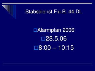 Stabsdienst F.u.B. 44 DL