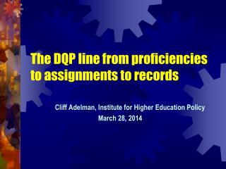 The DQP line from proficiencies to assignments to records