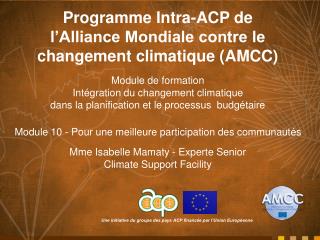 Programme Intra-ACP de l’Alliance Mondiale contre le changement climatique (AMCC)