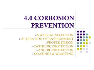 4.0 CORROSION PREVENTION