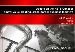 Update on the NETS Concept A new, value creating, cross-border business Initiative