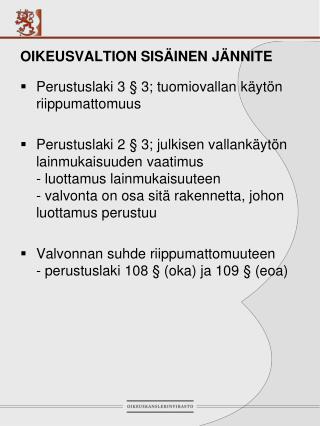 OIKEUSVALTION SISÄINEN JÄNNITE