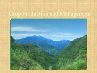 Crop Production and Management