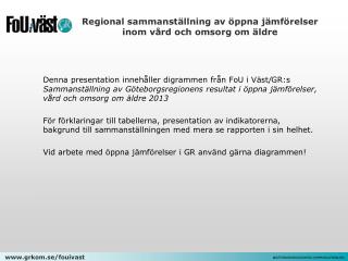 Regional sammanställning av öppna jämförelser inom vård och omsorg om äldre