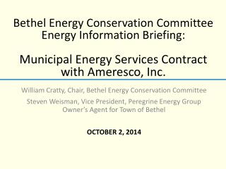 William Cratty, Chair, Bethel Energy Conservation Committee