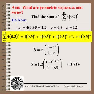 Aim: What are geometric sequences and series?
