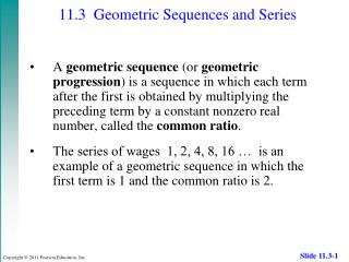 11.3 	Geometric Sequences and Series