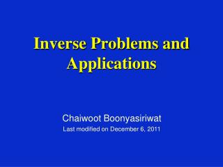 Inverse Problems and Applications