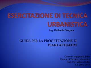 ESERCITAZIONE DI TECNICA URBANISTICA