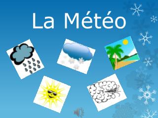 La Météo