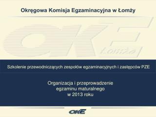 Szkolenie przewodniczących zespołów egzaminacyjnych i zastępców PZE