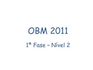 OBM 2011