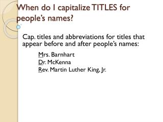 When do I capitalize TITLES for people’s names?