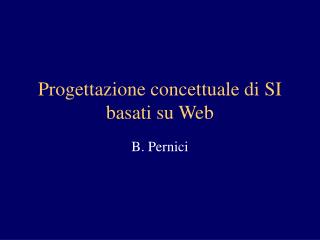 Progettazione concettuale di SI basati su Web