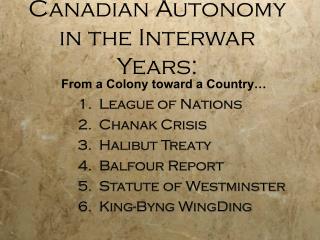 Canadian Autonomy in the Interwar Years: