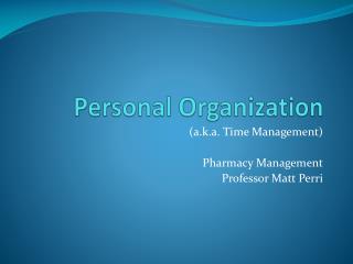 Personal Organization