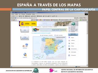 ESPAÑA A TRAVÉS DE LOS MAPAS