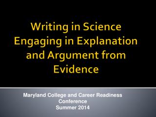 Writing in Science Engaging in Explanation and Argument from Evidence