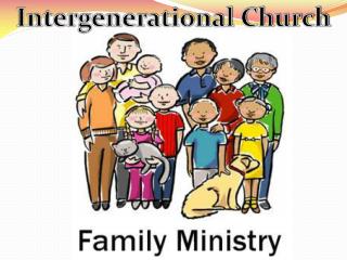 Intergenerational Church