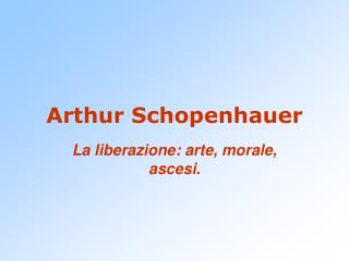 Arthur Schopenhauer