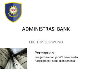 ADMINISTRASI BANK