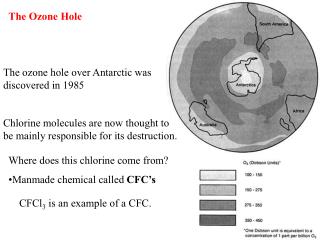 The ozone hole over Antarctic was discovered in 1985