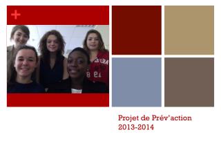 Projet de Prév’action 2013-2014
