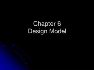 Chapter 6 Design Model