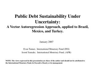 January 2007 Evan Tanner, International Monetary Fund (INS)