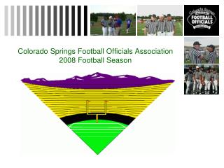 Colorado Springs Football Officials Association 2008 Football Season