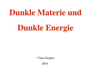 Dunkle Materie und Dunkle Energie