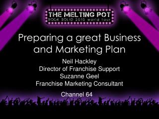 Preparing a great Business and Marketing Plan