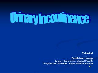 Urinary Incontinence