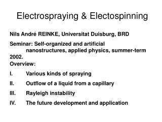 Electrospray ing &amp; Electospinning