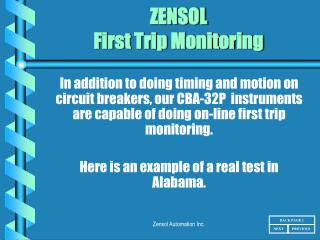 ZENSOL First Trip Monitoring