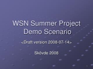 WSN Summer Project Demo Scenario