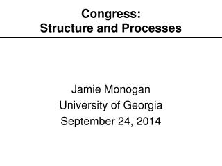 Congress: Structure and Processes