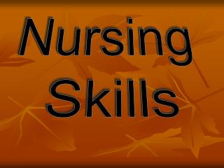 Nursing Skills