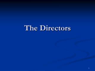 The Directors