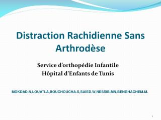 Distraction Rachidienne Sans Arthrodèse