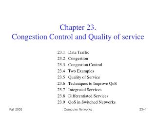 Chapter 23. Congestion Control and Quality of service