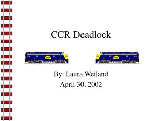 CCR Deadlock