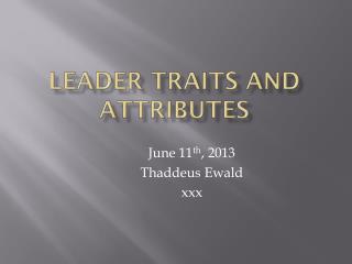 Leader Traits and Attributes