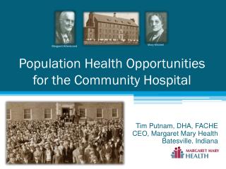 Population Health Opportunities for the Community Hospital