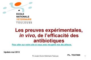 Les preuves expérimentales, in vivo, de l’efficacité des antibiotiques