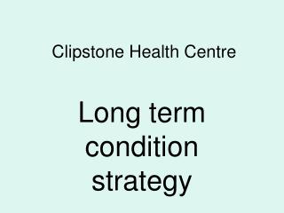 Clipstone Health Centre