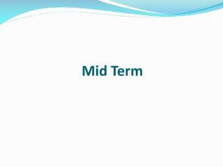 Mid Term